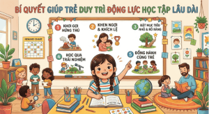 bi-quyet-giup-tre-duy-tri-dong-luc-hoc-tap