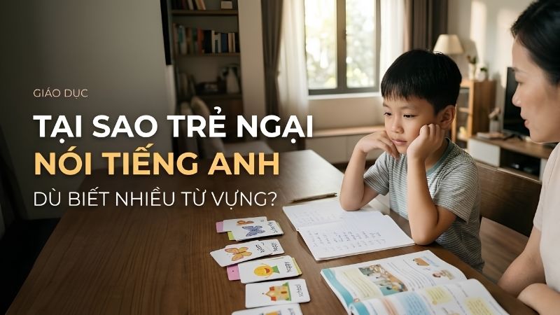 Trẻ Ngại Nói Tiếng Anh